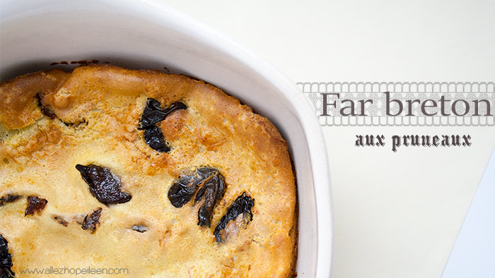 Recette far breton aux pruneaux