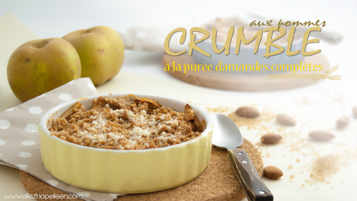 Recette crumble pommes puree d'amandes completes