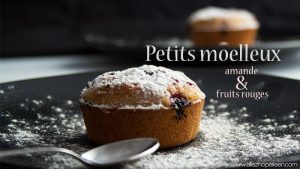 Recette moelleux fruits rouges amande