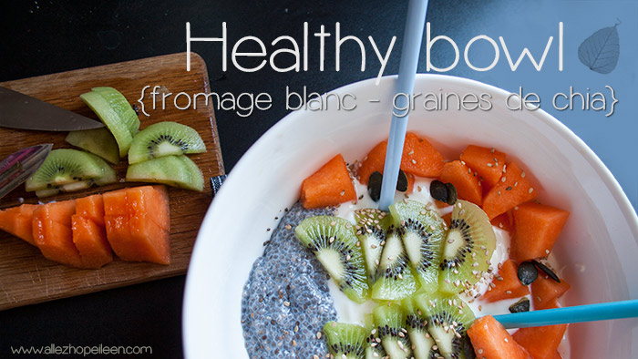 Healthy bowl fromage blanc et graines de chia